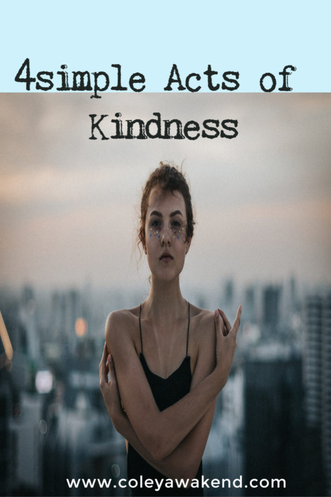 4 simple Acts of Kindness